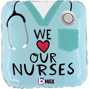 18″ WE LOVE OUR NURSES MAX FLOAT ROUNDED SQUARE