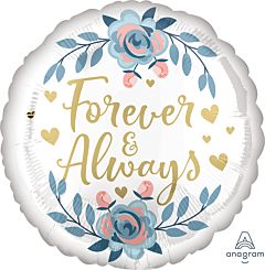 ” Always and forever” white Mylar balloon